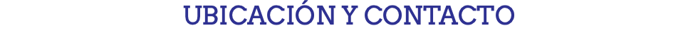 Ubicación y CONTACTO